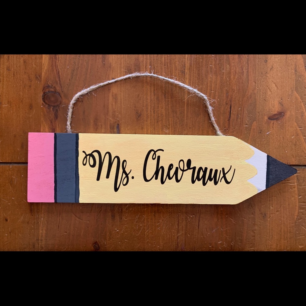 Personalized pencil sign